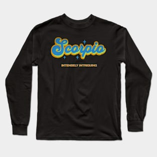 Scorpio Intensely Intriguing Zodiac Sign Astrology Birthday Long Sleeve T-Shirt